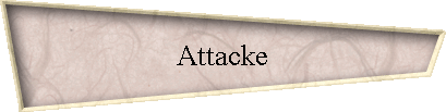 Attacke