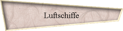 Luftschiffe